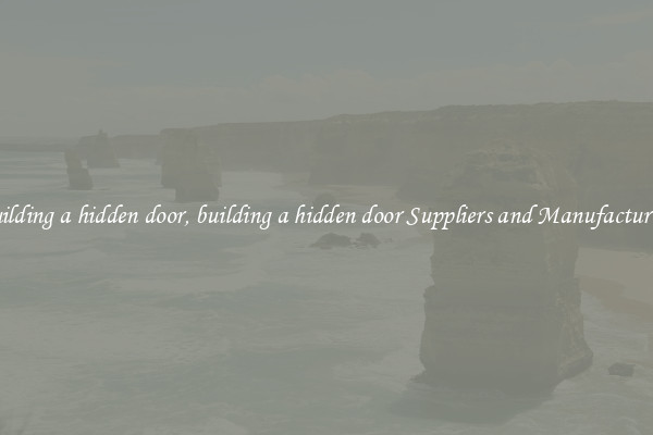 building a hidden door, building a hidden door Suppliers and Manufacturers