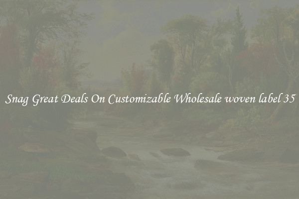 Snag Great Deals On Customizable Wholesale woven label 35