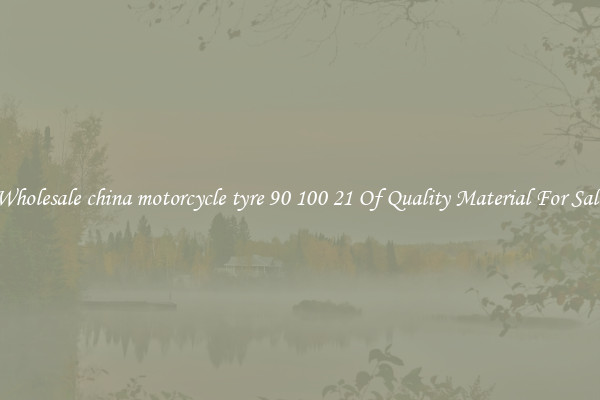 Wholesale china motorcycle tyre 90 100 21 Of Quality Material For Sale