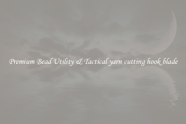 Premium Bead Utility & Tactical yarn cutting hook blade